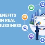 Top 10 Benefits of CRM in Real Estate Business