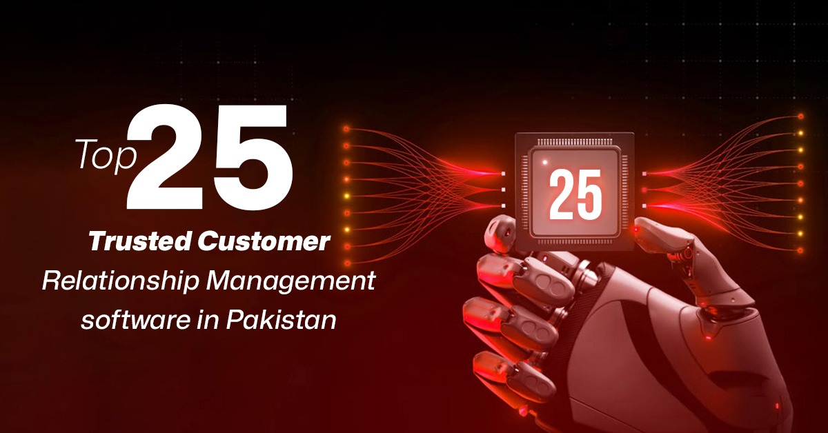 Top 25 Trusted CRM Software in Pakistan