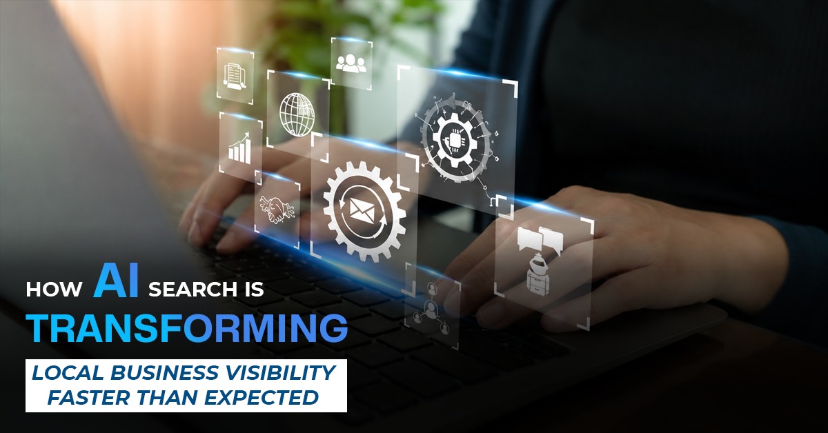How AI Search Is Transforming Local Business Visibility Faster