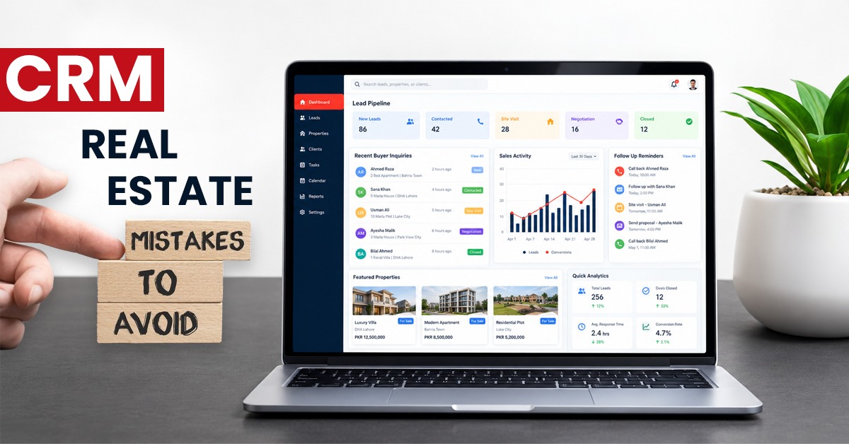 CRM Real Estate Mistakes to Avoid