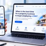 7 Signs Your Property Business Is Ready for a Real Estate CRM